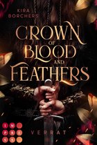 Crown of Blood and Feathers 1 - Crown of Blood and Feathers 1: Verrat