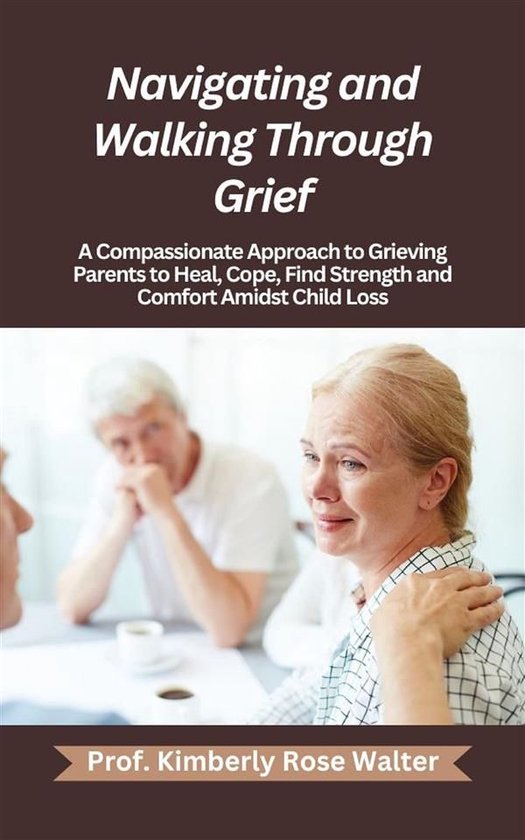 Navigating and Walking Through Grief - cover