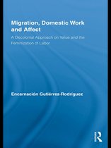 Routledge Research in Gender and Society - Migration, Domestic Work and Affect