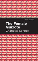 Mint Editions (Women Writers) - The Female Quixote