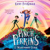 Pinch Perkins and the Midsummer Curse: A magical, action-packed adventure, new for 2024 for 9+ fans of Enola Holmes and Terry Pratchett!