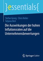 essentials - Die Auswirkungen der hohen Inflationsraten auf die Unternehmensbewertungen
