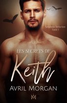 Sanglante Séduction 1 - Les secrets de Keith