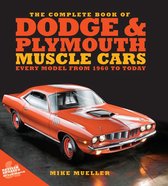 Complete Book Series-The Complete Book of Dodge and Plymouth Muscle Cars