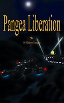 The Keeper's Universe 1 - Pangea Liberation