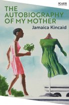 Picador Collection-The Autobiography of My Mother