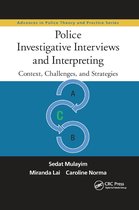 Advances in Police Theory and Practice- Police Investigative Interviews and Interpreting