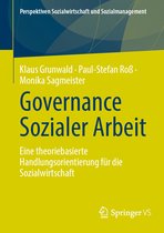 Perspektiven Sozialwirtschaft und Sozialmanagement- Governance Sozialer Arbeit