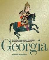 Georgia – A Cultural Journey Through the Wardrop Collection