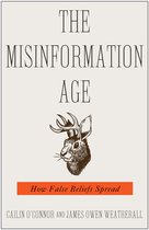 The Misinformation Age – How False Beliefs Spread
