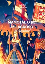 2º Volume 4 - MAMOMTAL O REI MILAGROSO