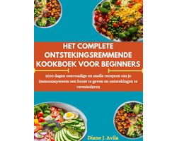 Omslag van HET COMPLETE ONTSTEKINGSREMMENDE KOOKBOEK VOOR BEGINNERS