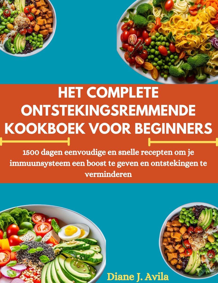 Omslag van HET COMPLETE ONTSTEKINGSREMMENDE KOOKBOEK VOOR BEGINNERS