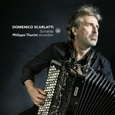Philippe Thuriot - Domenico Scarlatti: Sonatas (CD)