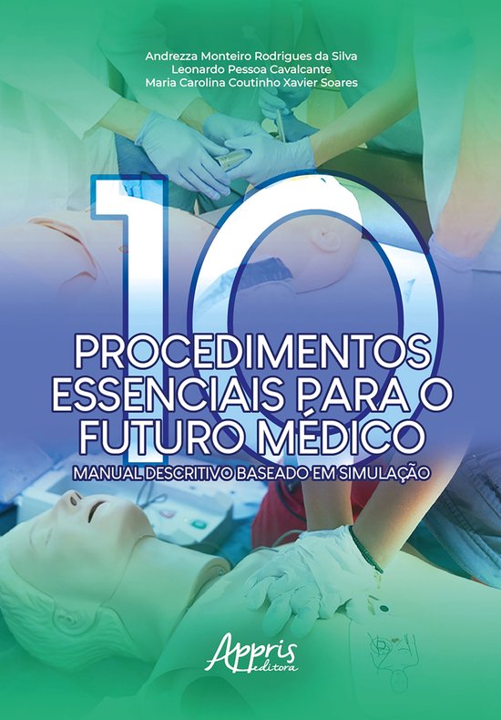 Dez Procedimentos Essenciais para o Futuro Médico: Manual D ... - cover