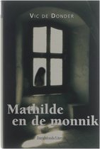 Mathilde En De Monnik