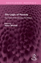 Routledge Revivals-The Logic of Poverty