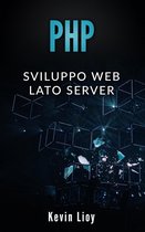 Programmazione Web 2 - PHP: Sviluppo Web Lato Server