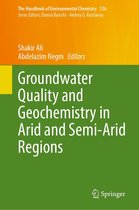 The Handbook of Environmental Chemistry 126 - Groundwater Quality and Geochemistry in Arid and Semi-Arid Regions