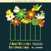Abolitionist Intimacies