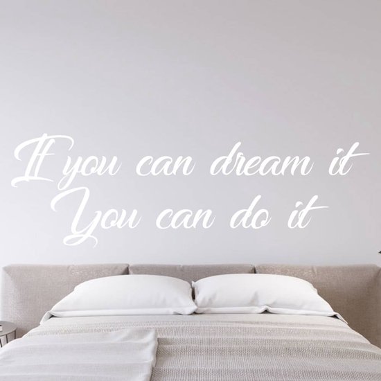 Muursticker If You Can Dream It You Can Do It - Gris foncé - 80 x 25 cm - Sticker mural