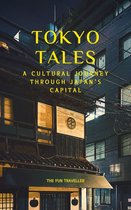 Tokyo Tales: A Cultural Journey through Japan's Capital