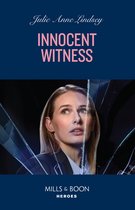 Beaumont Brothers Justice 3 - Innocent Witness (Beaumont Brothers Justice, Book 3) (Mills & Boon Heroes)