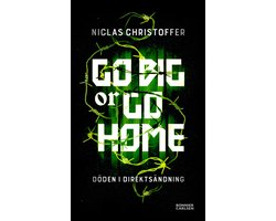 Losing big 2 - Go big or go home : döden i direktsändning