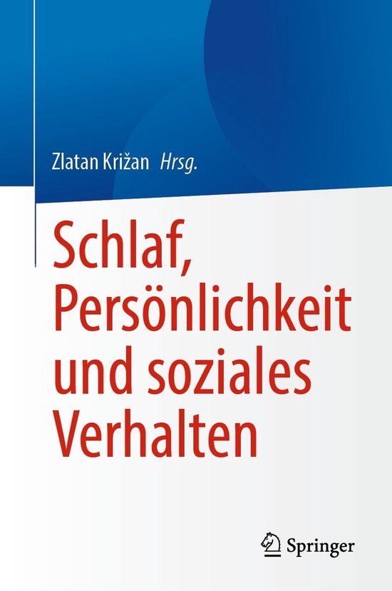 Schlaf, Persönlichkeit und soziales Verhalten - cover