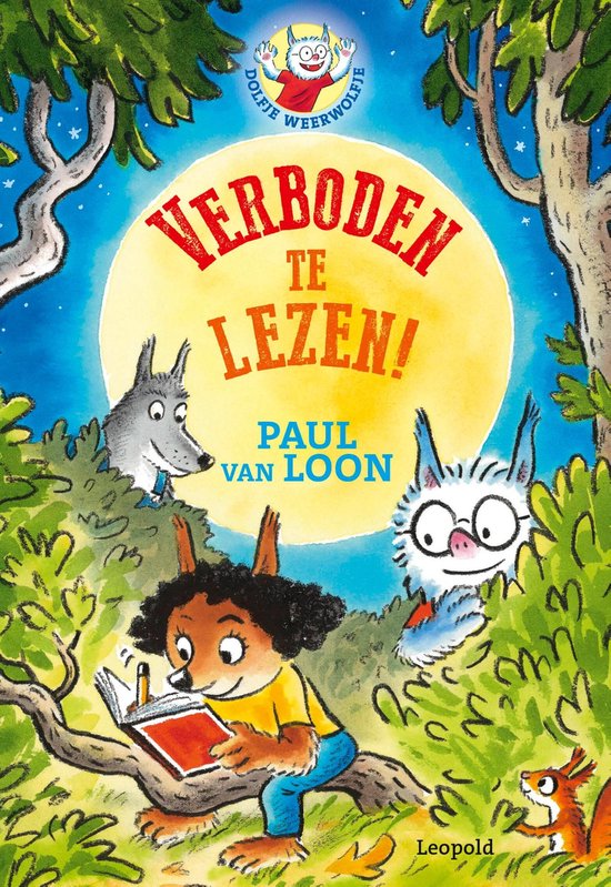 Boekomslag van 'Verboden te lezen!' met Dolfje en zijn vriendjes in het bos bij volle maan.