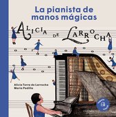 La pianista de manos mágicas. Alicia de Larrocha