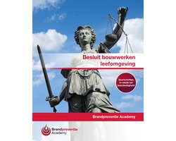 Besluit Bouwwerken Leefomgeving (Bbl) brandveiligheid