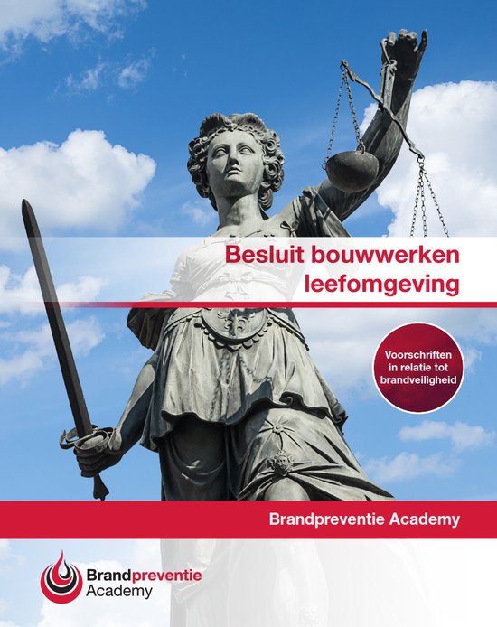 Besluit Bouwwerken Leefomgeving (Bbl) brandveiligheid 9789493076020
