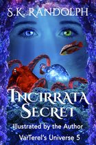 VarTerels' Universe - Illustrated 5 - Incirrata Secret