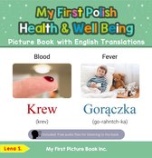 Teach & Learn Basic Polish words for Children 19 - My First Polish Health and Well Being Picture Book with English Translations
