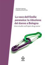 La voce dell’Emilia paranoica: la riduzione del danno a Bologna