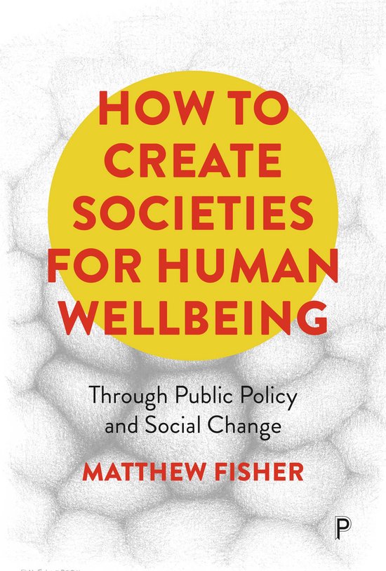 How To Create Societies for Human Wellbeing - cover