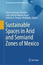 The Latin American Studies Book Series- Sustainable Spaces in Arid and Semiarid Zones of Mexico