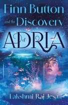 Finn Button and The Discovery of Adria