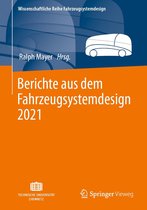 Wissenschaftliche Reihe Fahrzeugsystemdesign - Berichte aus dem Fahrzeugsystemdesign 2021