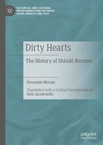 Historical and Cultural Interconnections between Latin America and Asia - Dirty Hearts