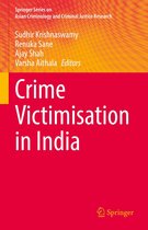Springer Series on Asian Criminology and Criminal Justice Research - Crime Victimisation in India
