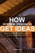 How Interior Designers Get Ideas