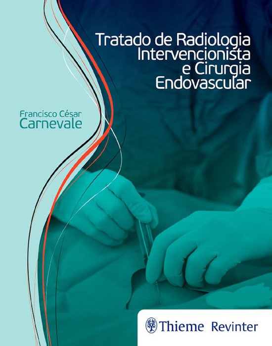 Tratado de radiologia intervencionista e cirurgia endovascul ... - cover