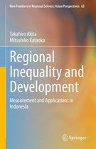 New Frontiers in Regional Science: Asian Perspectives 63 - Regional Inequality and Development