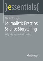 essentials - Journalistic Practice: Science Storytelling