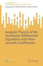 SpringerBriefs in Probability and Mathematical Statistics - Analytic Theory of Itô-Stochastic Differential Equations with Non-smooth Coefficients