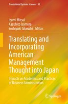 Translational Systems Sciences 30 - Translating and Incorporating American Management Thought into Japan
