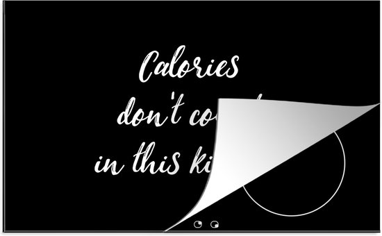 KitchenYeah® Inductie beschermer 90x60 cm - Quotes - Calories don't count in this kitchen - Eten - Spreuken - Kookplaataccessoires - Afdekplaat voor kookplaat - Inductiebeschermer - Inductiemat - Inductieplaat mat