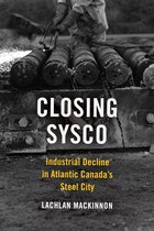 Studies in Atlantic Canada History- Closing Sysco